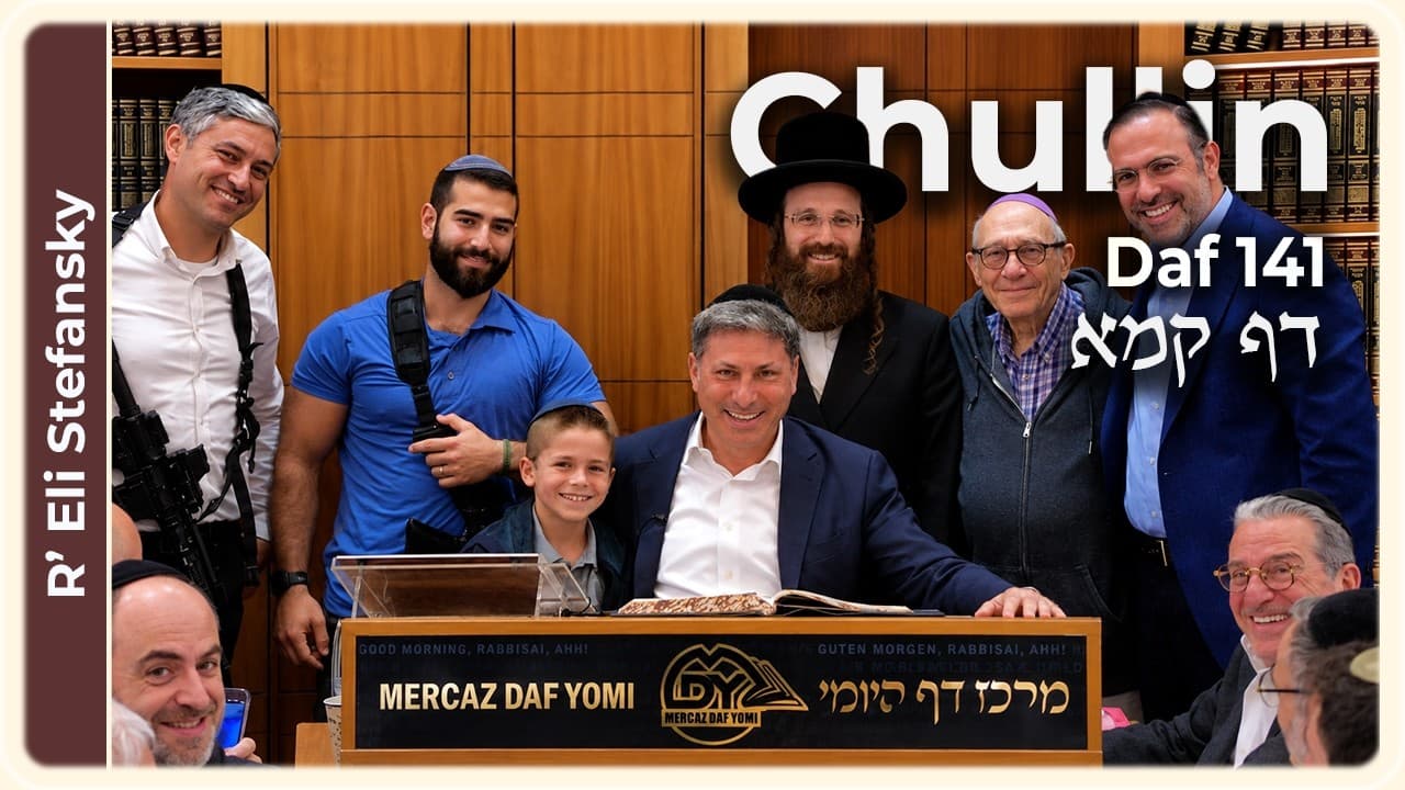 Daf Yomi Chullin Daf 141 by R' Eli Stefansky
