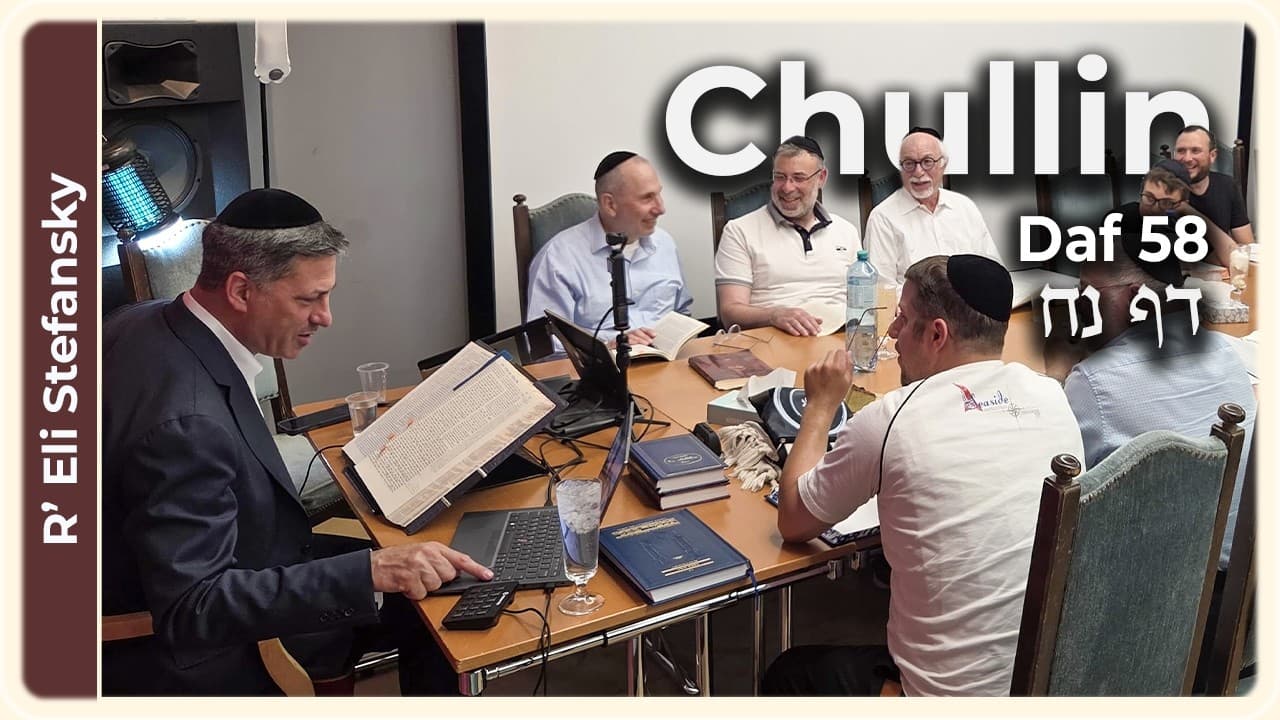 Daf Yomi Chullin Daf 58 by R' Eli Stefansky