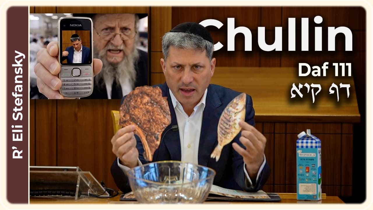 Daf Yomi Chullin Daf 111 by R' Eli Stefansky