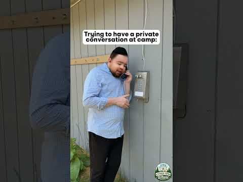 POV: Trying to have a private conversation at camp