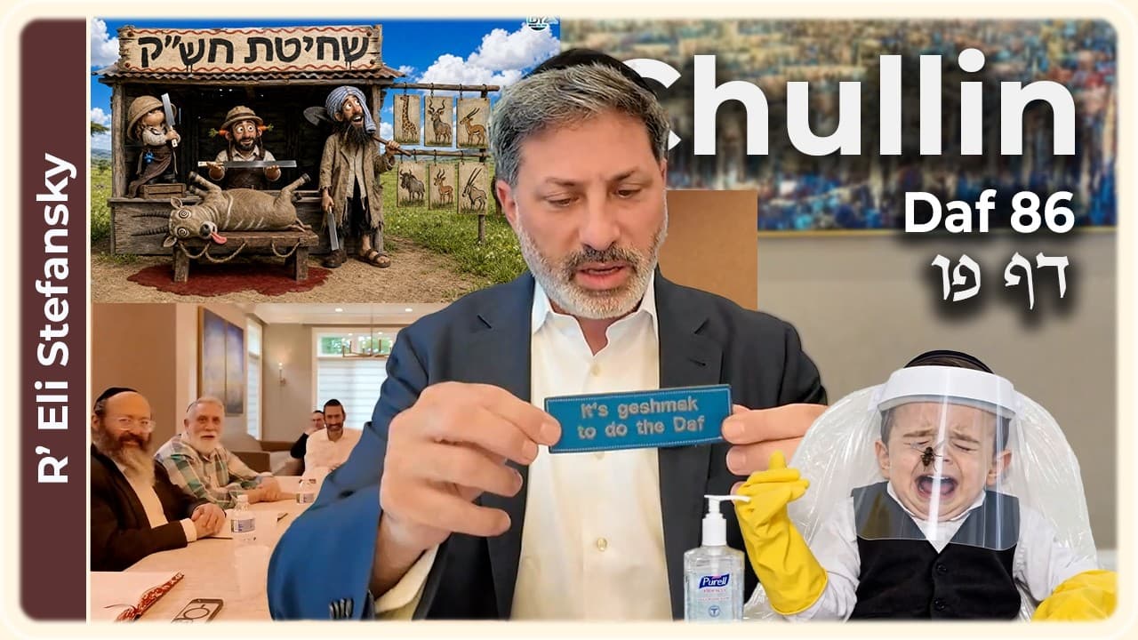 Daf Yomi Chullin Daf 86 by R' Eli Stefansky