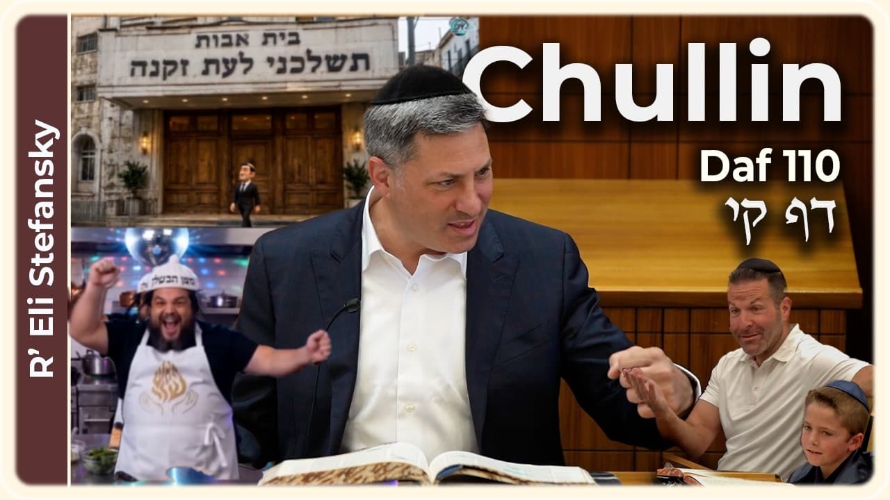 Daf Yomi Chullin Daf 110 by R' Eli Stefansky